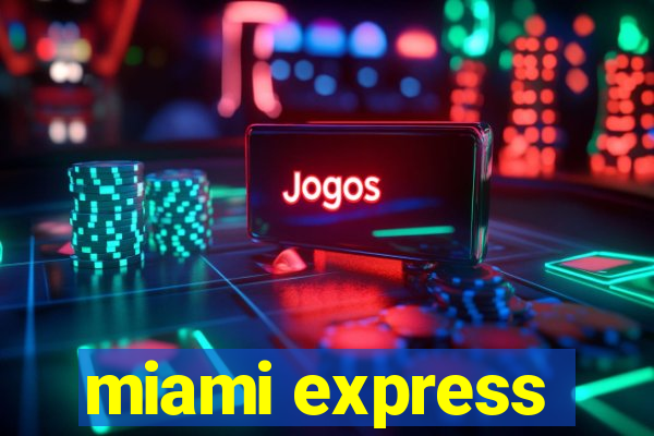 miami express